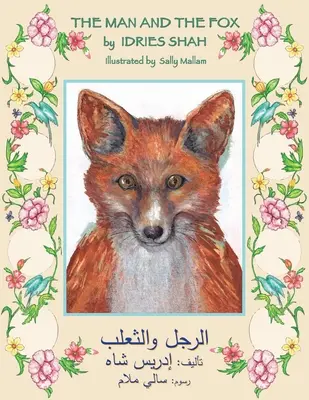 Muž a líška: Vydanie v angličtine a arabčine - The Man and the Fox: English-Arabic Edition