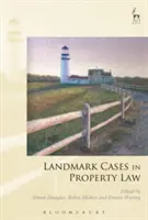 Prelomové prípady v majetkovom práve - Landmark Cases in Property Law