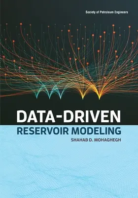 Modelovanie zásobníkov založené na údajoch - Data-Driven Reservoir Modeling