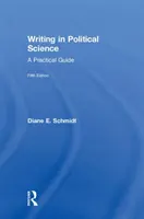 Písanie v politológii: Praktická príručka - Writing in Political Science: A Practical Guide