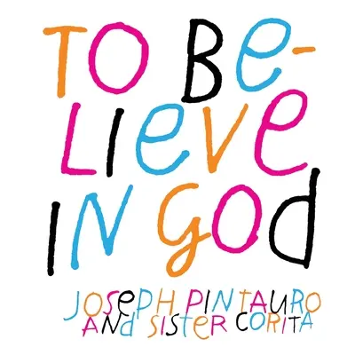 Veriť v Boha - To Believe in God