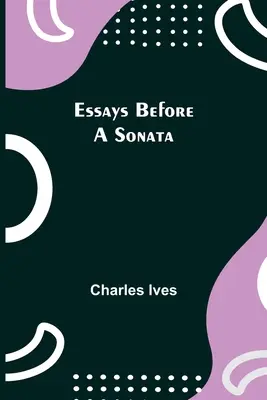Eseje pred sonátou - Essays Before a Sonata