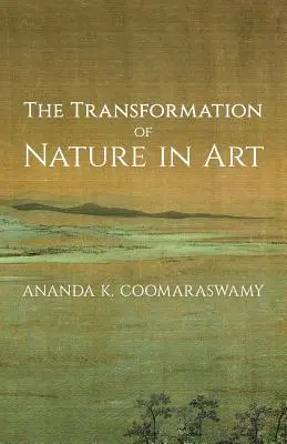 Premena prírody v umení - The Transformation of Nature in Art