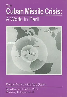 Kubánska kríza: Svet v ohrození - The Cuban Missile Crisis: A World in Peril