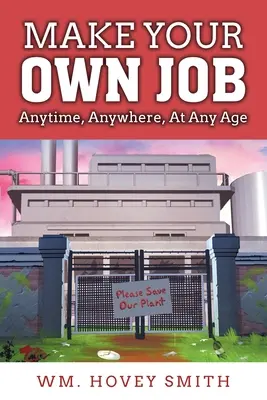 Vytvorte si vlastnú prácu - Make Your Own Job