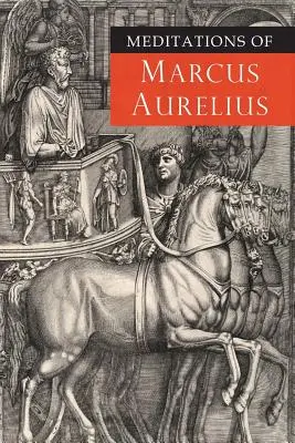 Meditácie Marka Aurélia - Meditations of Marcus Aurelius