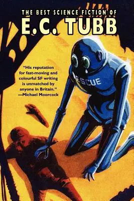 Najlepšia vedecká fantastika E. C. Tubba - The Best Science Fiction of E.C. Tubb