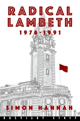 Radikálny Lambeth 1978-1991 - Radical Lambeth 1978-1991