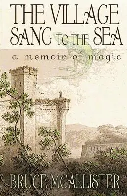 Dedina spievala moru - The Village Sang to the Sea