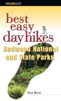 Najlepšie jednoduché jednodňové túry po národných a štátnych parkoch Redwood, prvé vydanie - Best Easy Day Hikes Redwood National and State Parks, First Edition