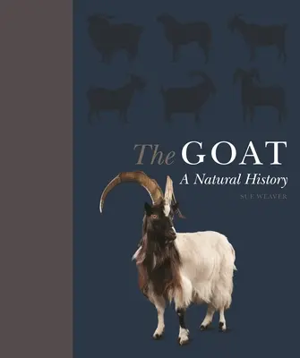 Koza: prírodné a kultúrne dejiny - The Goat: A Natural and Cultural History
