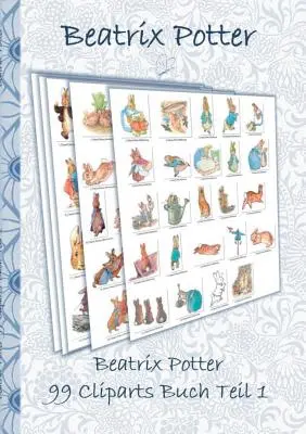 Beatrix Potter 99 Cliparts Buch Teil 1 ( Peter Hase ): Nálepka, Ikona, Klipart, Kliparty, stiahnuť, Internet, Dropbox, Originál, Filzer, Bleistift, Aqu - Beatrix Potter 99 Cliparts Buch Teil 1 ( Peter Hase ): Sticker, Icon, Clipart, Cliparts, download, Internet, Dropbox, Original, Filzer, Bleistift, Aqu