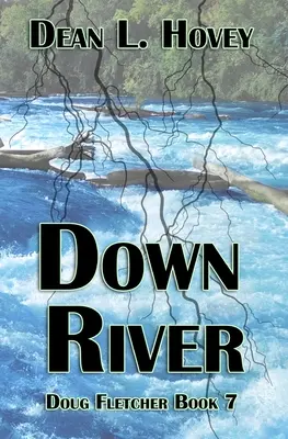 Dolu riekou - Down River