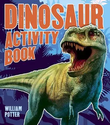 Kniha aktivít o dinosauroch - Dinosaur Activity Book