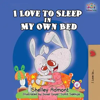 Milujem spať vo vlastnej posteli - I Love to Sleep in My Own Bed