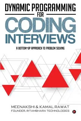 Dynamické programovanie pre kódovanie rozhovorov: Prístup k riešeniu problémov zdola nahor - Dynamic Programming for Coding Interviews: A Bottom-Up Approach to Problem Solving