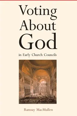Hlasovanie o Bohu na raných cirkevných konciloch - Voting about God in Early Church Councils
