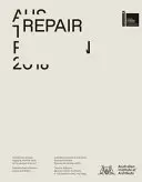 Oprava: Bienále architektúry v Benátkach 2018 - Repair: Australian Pavilion, 16th International Architecture Exhibition, La Biennale Di Venezia 2018