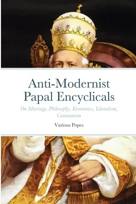 Antimodernistické pápežské encykliky - Anti-Modernist Papal Encyclicals