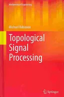 Topologické spracovanie signálov - Topological Signal Processing