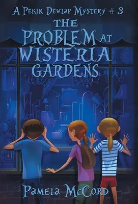 Problém v záhrade Wisteria - The Problem At Wisteria Gardens