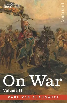O vojne II. zväzok - On War Volume II