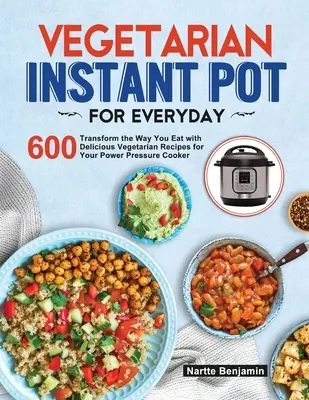 Vegetariánsky instantný hrniec na každý deň - Vegetarian Instant Pot for Everyday