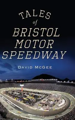 Príbehy z Bristol Motor Speedway - Tales of Bristol Motor Speedway