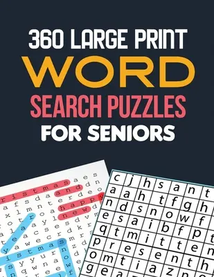 360 veľkých tlačených hádaniek na hľadanie slov pre seniorov: Vydanie knihy: Vyhľadávanie slov pre seniorov v angličtine: Word Search Brain Workouts, Word Searches to Challenge Your Brain, Brian Game Book for Seniors in Thi - 360 Large Print Word Search Puzzles for Seniors: Word Search Brain Workouts, Word Searches to Challenge Your Brain, Brian Game Book for Seniors in Thi