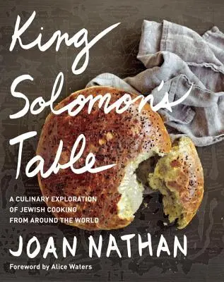 Stôl kráľa Šalamúna: Vydajte sa na kulinársky prieskum židovskej kuchyne z celého sveta: Kuchárska kniha - King Solomon's Table: A Culinary Exploration of Jewish Cooking from Around the World: A Cookbook