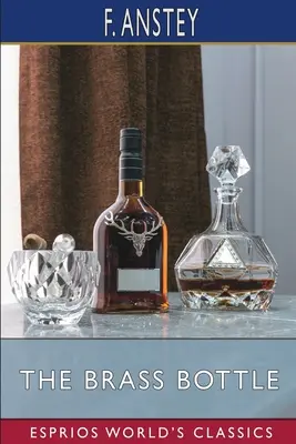 Mosadzná fľaša (Esprios Classics) - The Brass Bottle (Esprios Classics)