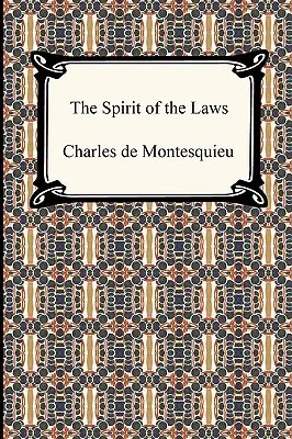 Duch zákonov - The Spirit of the Laws