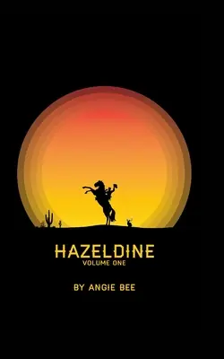 Hazeldine prvý zväzok - Hazeldine Volume One