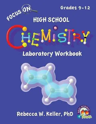 Focus On High School Chemistry Laboratórna cvičebnica - Focus On High School Chemistry Laboratory Workbook