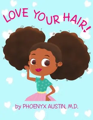 Milujte svoje vlasy - Love Your Hair
