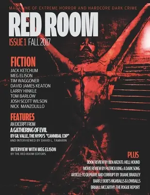 Červená izba číslo 1: časopis o extrémnom horore a tvrdej temnej kriminalite - Red Room Issue 1: Magazine of Extreme Horror and Hardcore Dark Crime