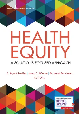 Rovnosť v zdraví: Prístup zameraný na riešenia - Health Equity: A Solutions-Focused Approach