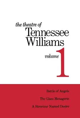 Divadlo Tennesseeho Williamsa 1. zväzok - The Theatre of Tennessee Williams Volume 1