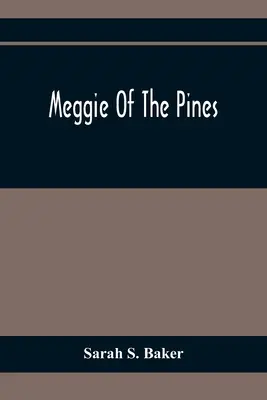 Meggie z borovíc - Meggie Of The Pines