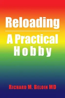 Prebíjanie: Praktický koníček - Reloading: A Practical Hobby