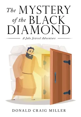 Záhada čierneho diamantu: Dobrodružstvo Jakea Jezreela - The Mystery of the Black Diamond: A Jake Jezreel Adventure