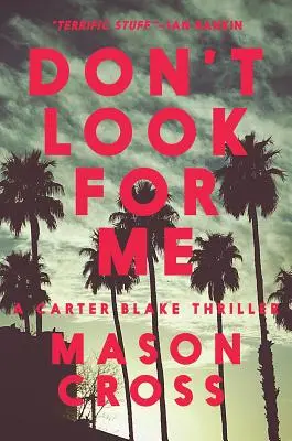 Nehľadaj ma - Don't Look for Me