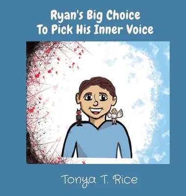 Ryanova veľká voľba vybrať si svoj vnútorný hlas - Ryan's Big Choice To Pick His Inner Voice