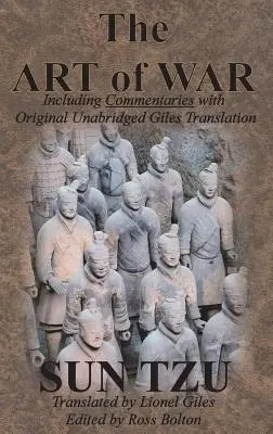 Umenie vojny (vrátane komentárov s pôvodným neskráteným Gilesovým prekladom) - The Art of War (Including Commentaries with Original Unabridged Giles Translation)