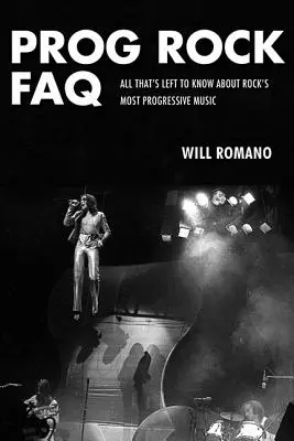Prog Rock FAQ: Všetko, čo treba vedieť o najprogresívnejšej rockovej hudbe - Prog Rock FAQ: All That's Left to Know About Rock's Most Progressive Music