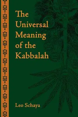 Univerzálny význam kabaly - The Universal Meaning of the Kabbalah