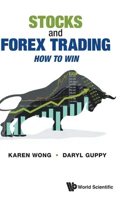 Obchodovanie s akciami a Forex: Ako vyhrať - Stocks and Forex Trading: How to Win