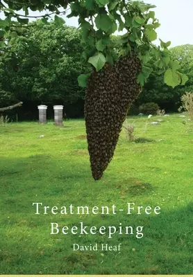 Včelárstvo bez liečby - Treatment Free Beekeeping