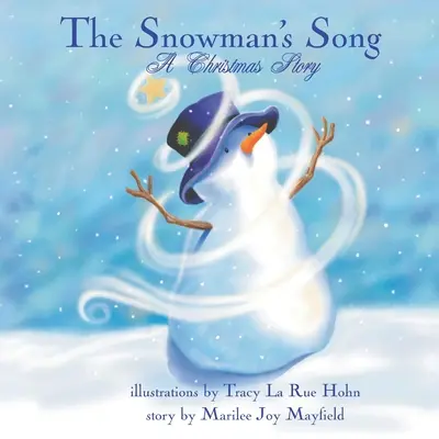 Pieseň snehuliaka: Vianočný príbeh - The Snowman's Song: A Christmas Story