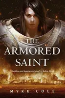 Obrnený svätec - The Armored Saint